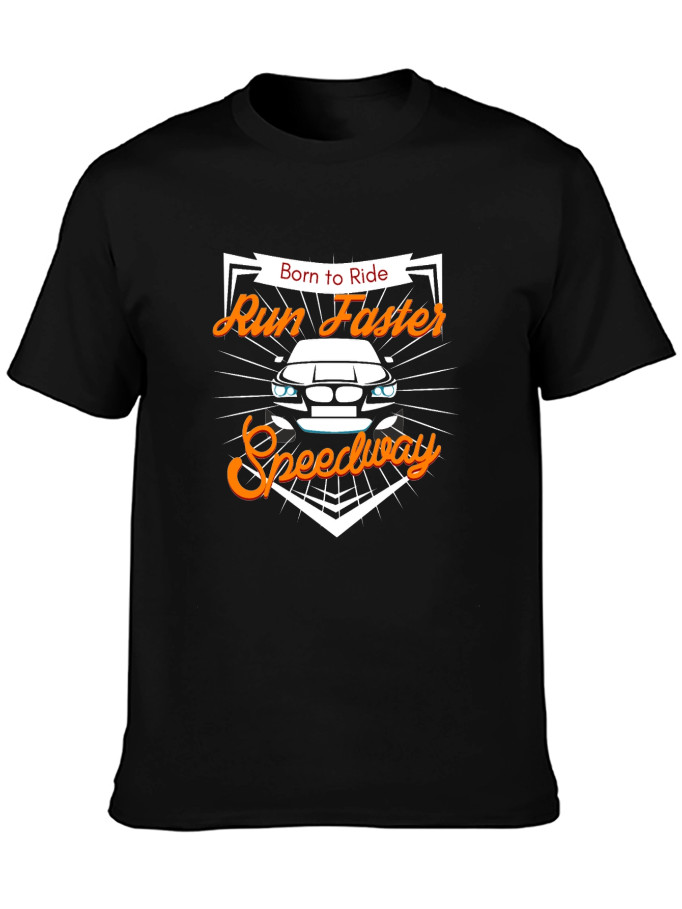 Born to Ride Run Faster Speedway Black T-Shirt