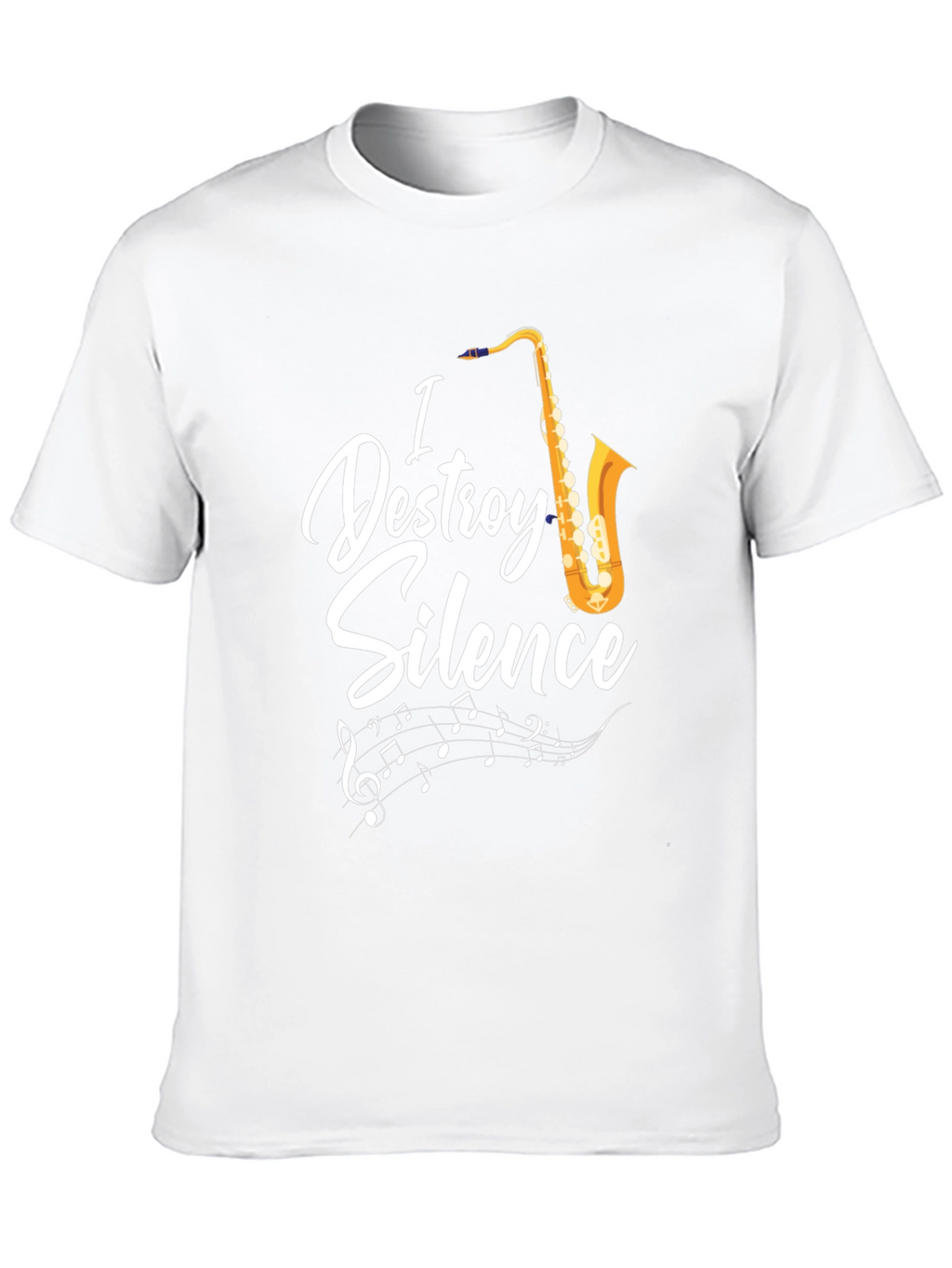 I Destroy Silence Saxophone Graphic T-Shirt