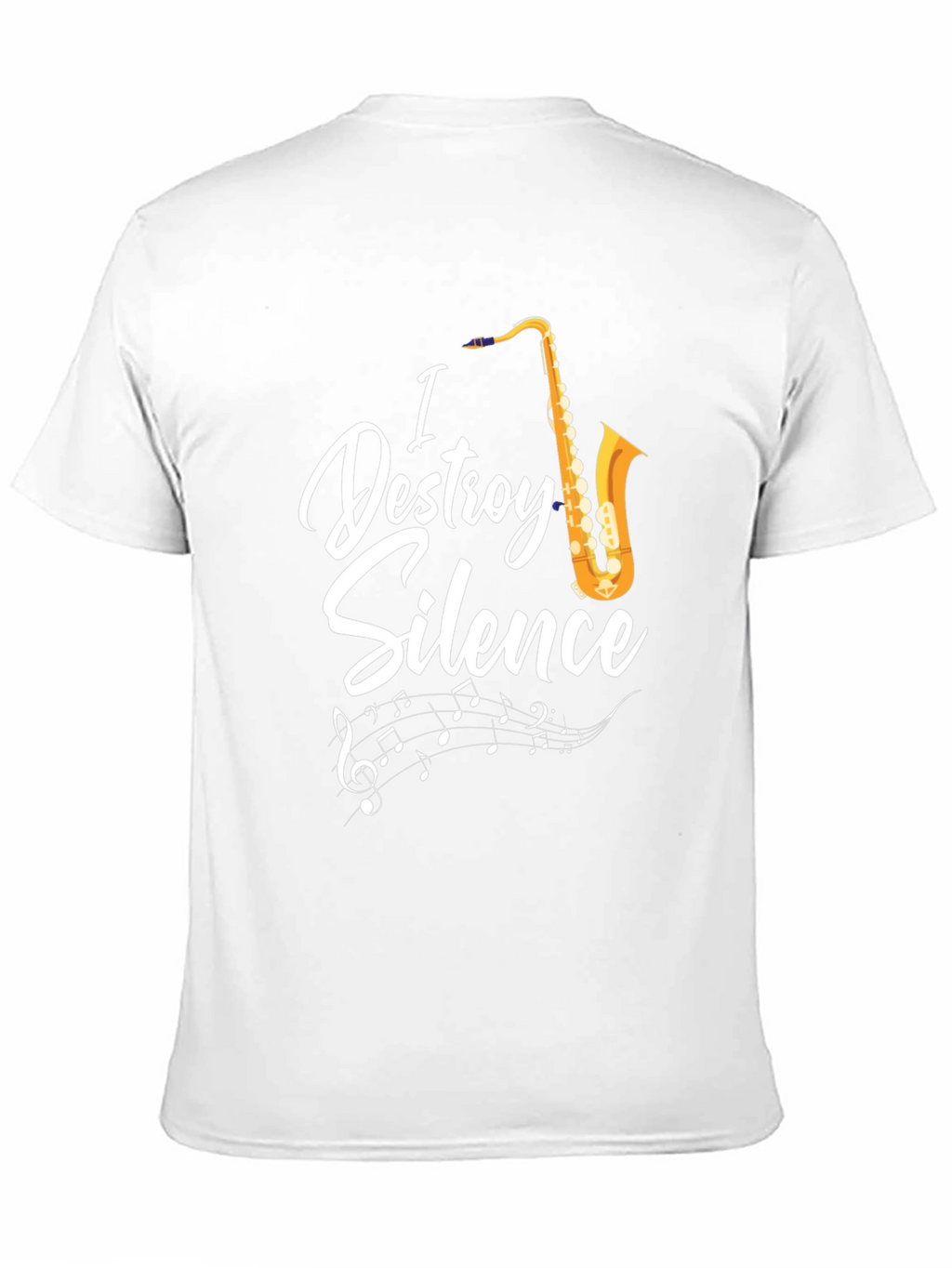 I Destroy Silence Saxophone Graphic T-Shirt