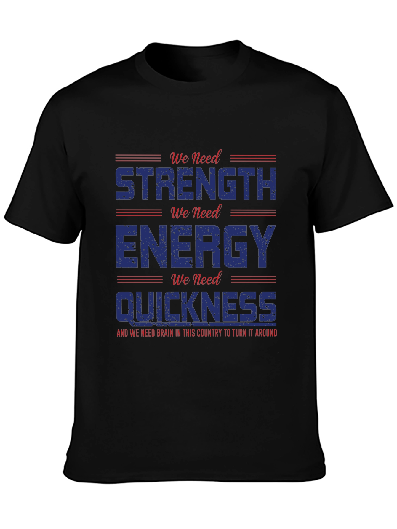 Strength Energy Quickness Graphic Tee