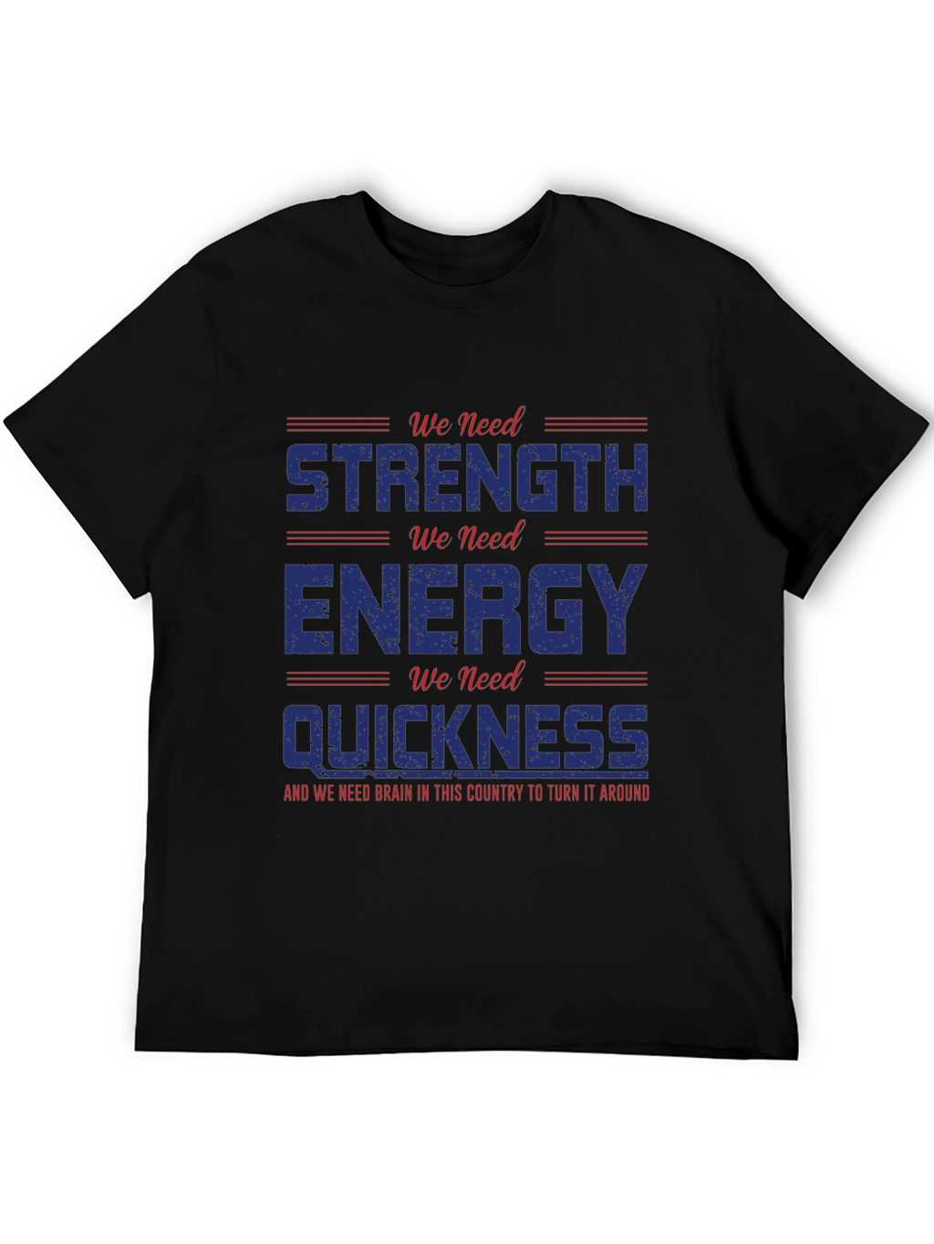 Strength Energy Quickness Graphic Tee