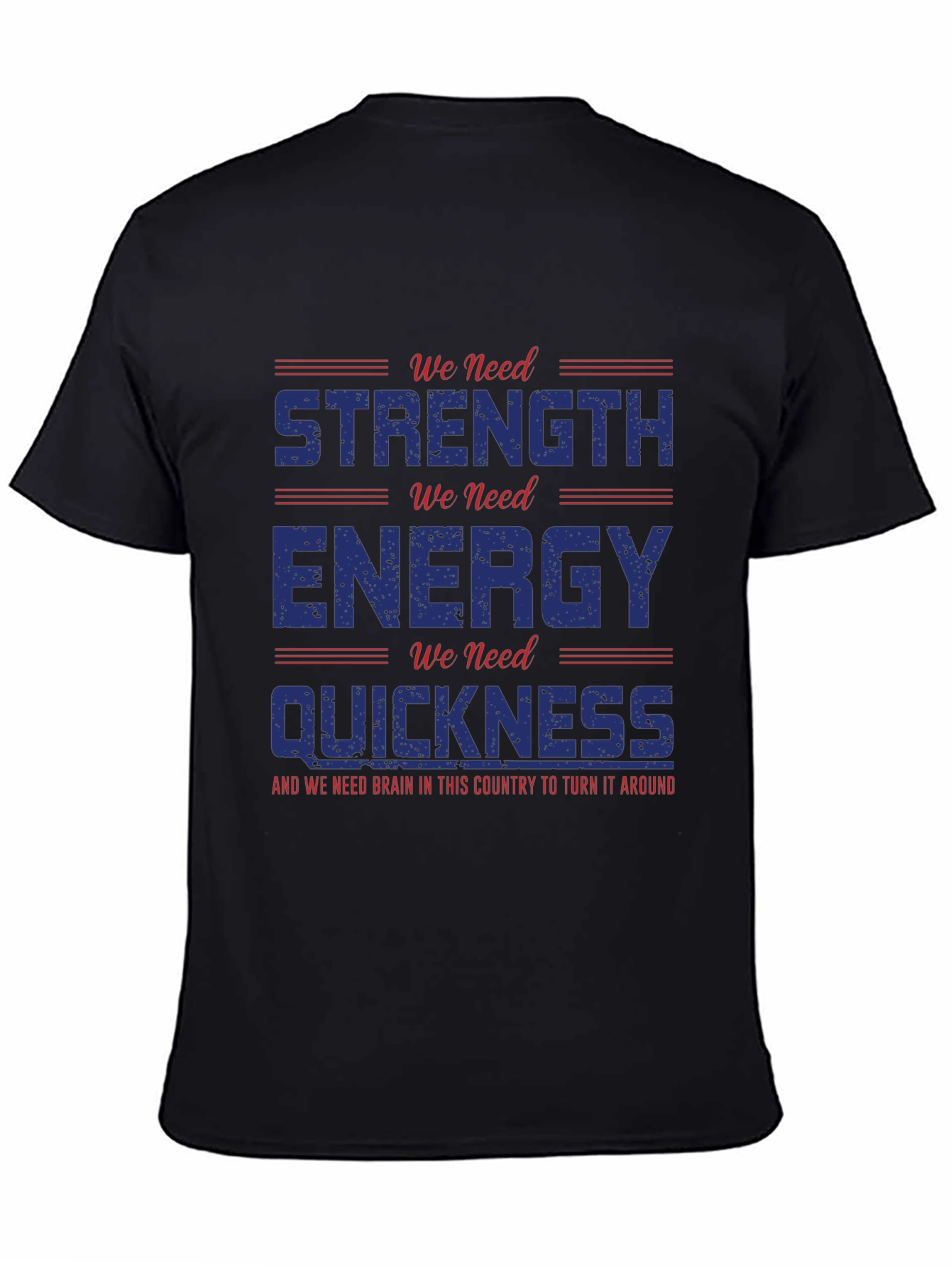 Strength Energy Quickness Graphic Tee