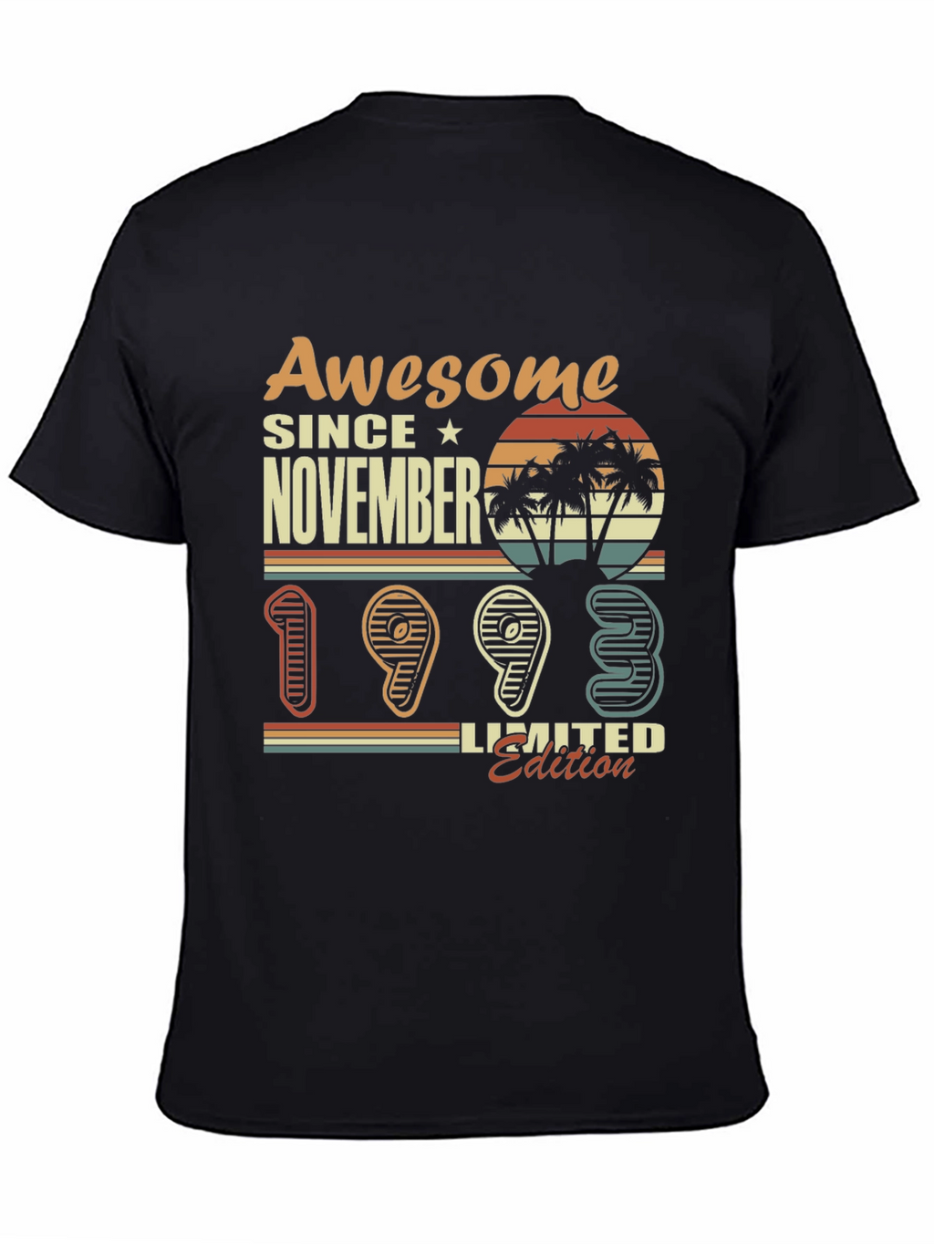 Awesome Since November 1993 Limited Edition T-Shirt