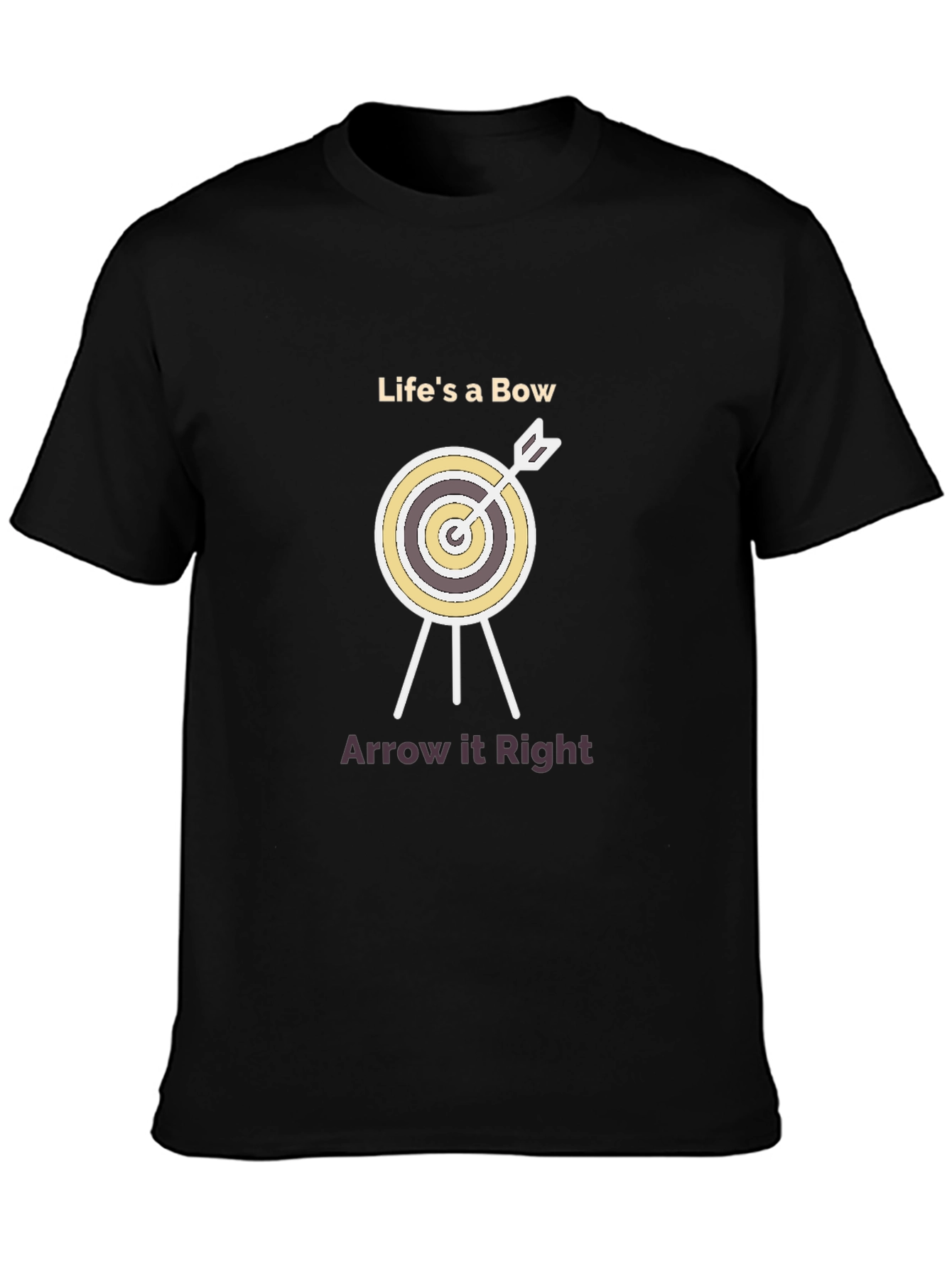 Lifes a Bow Arrow It Right T-Shirt