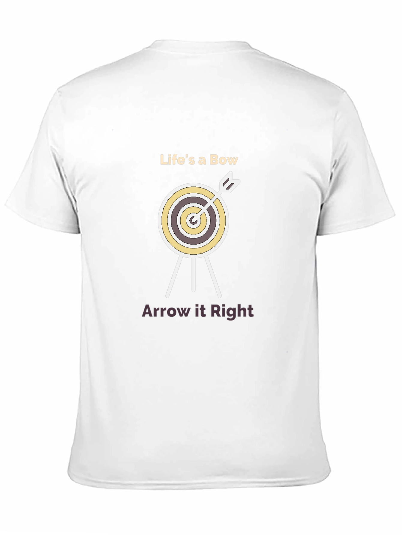 Lifes a Bow Arrow It Right T-Shirt