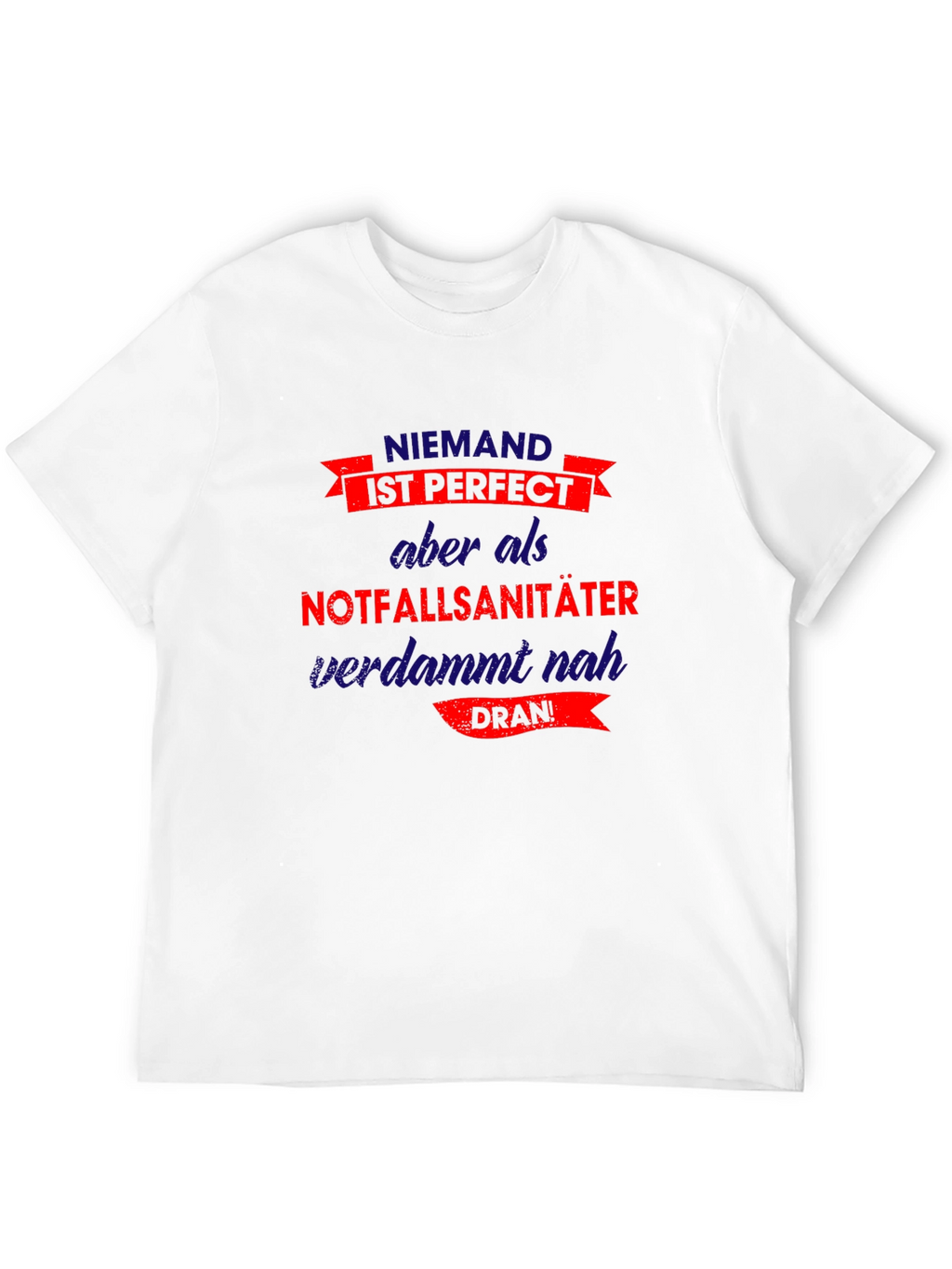 Niemand ist Perfect EMT T-Shirt