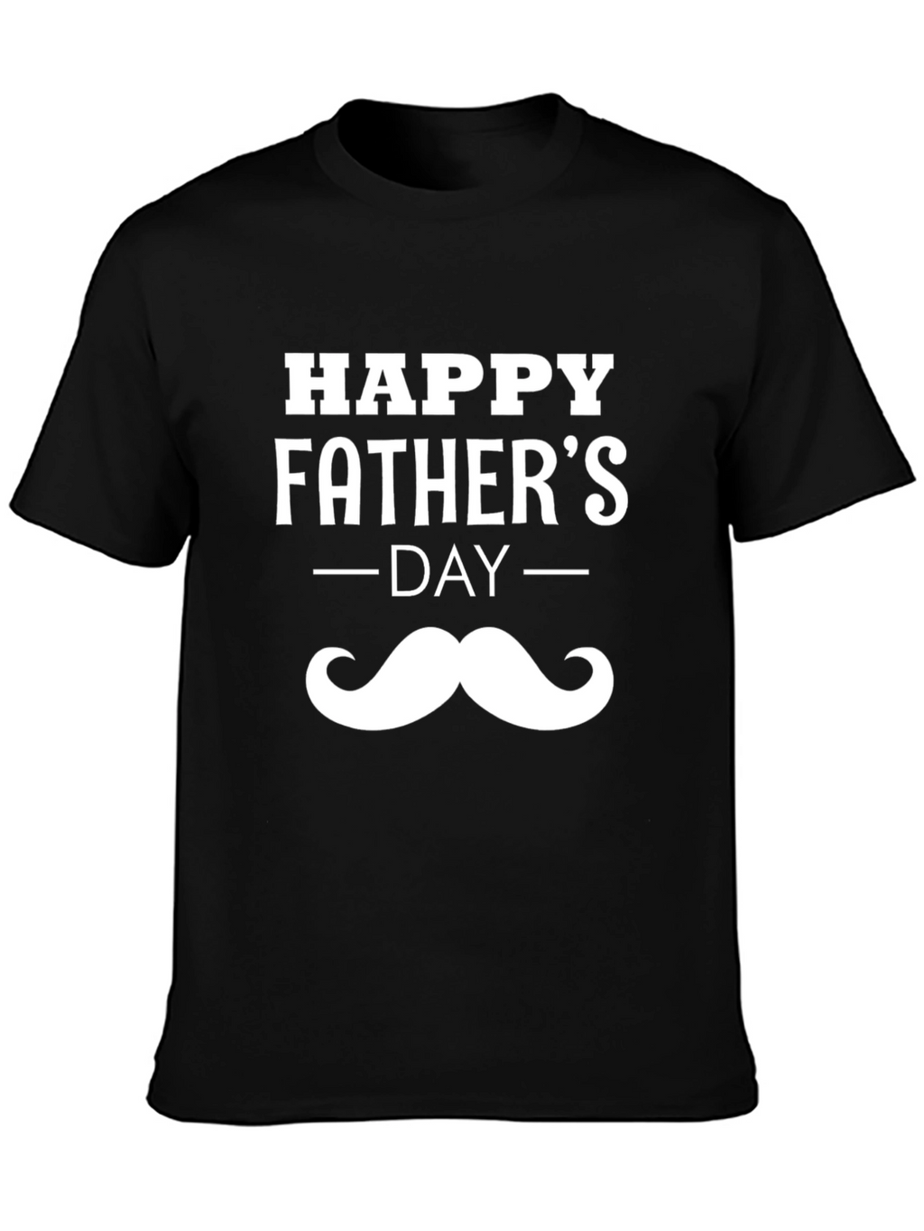 Happy Fathers Day Mustache T-Shirt