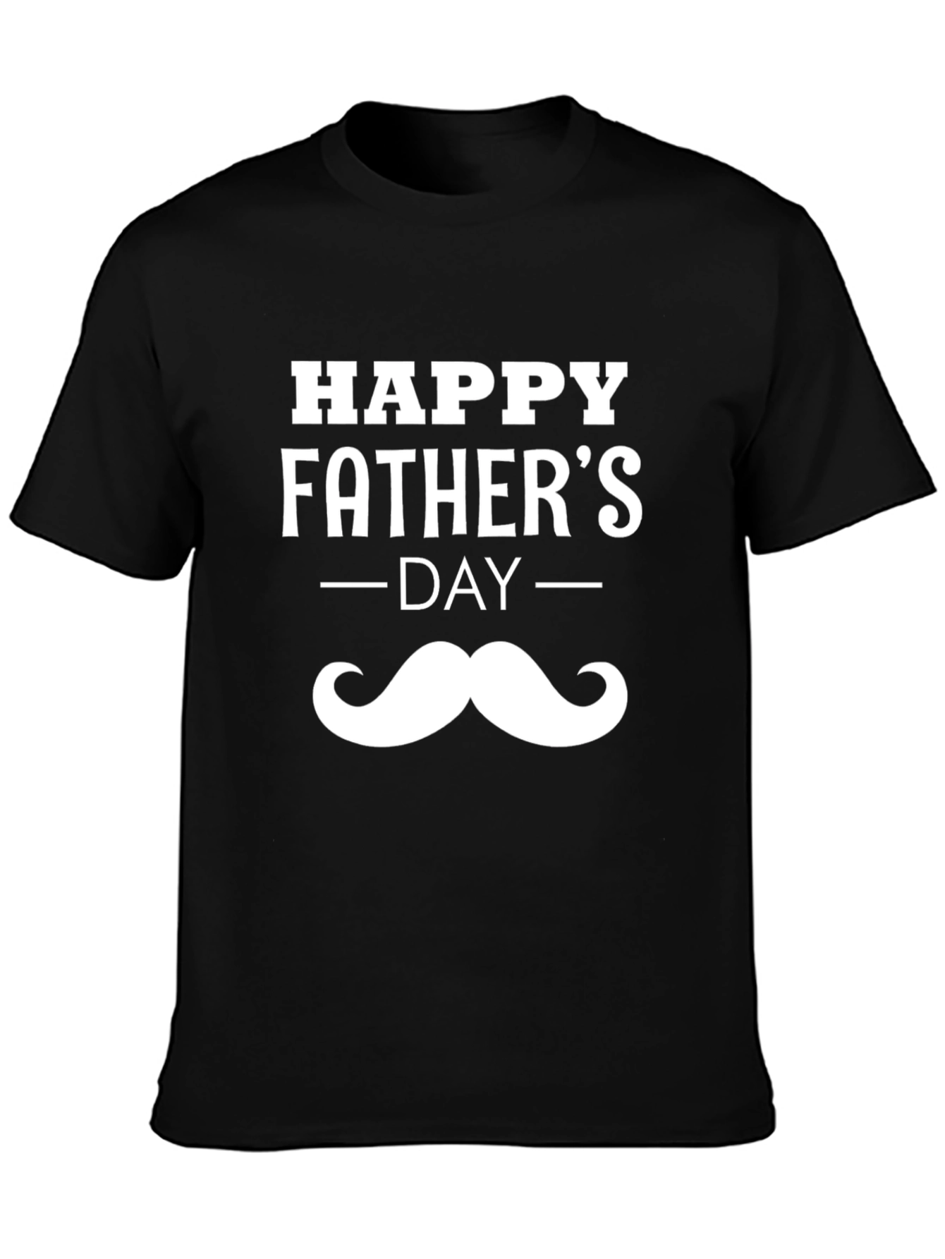 Happy Fathers Day Mustache T-Shirt