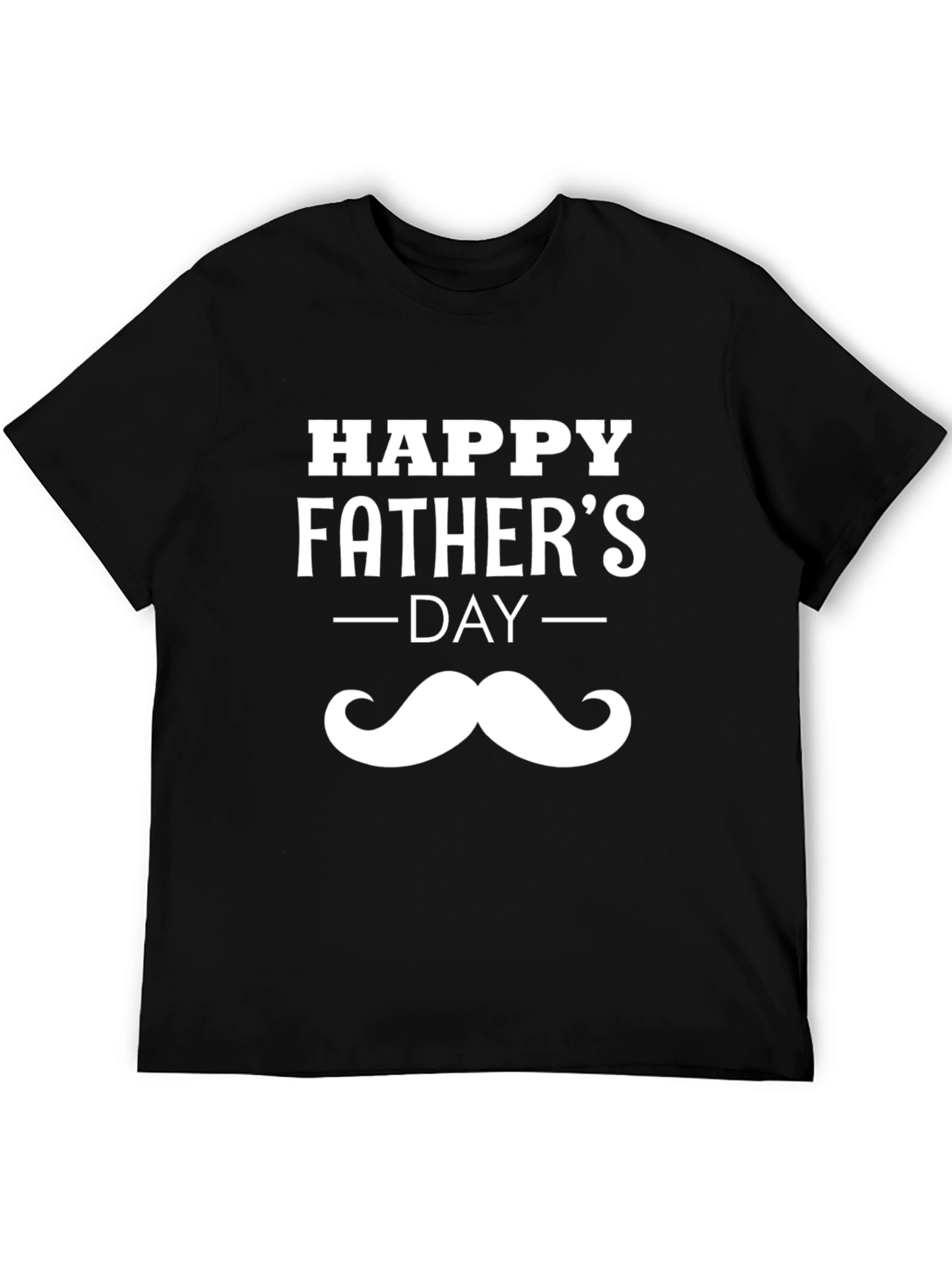 Happy Fathers Day Mustache T-Shirt