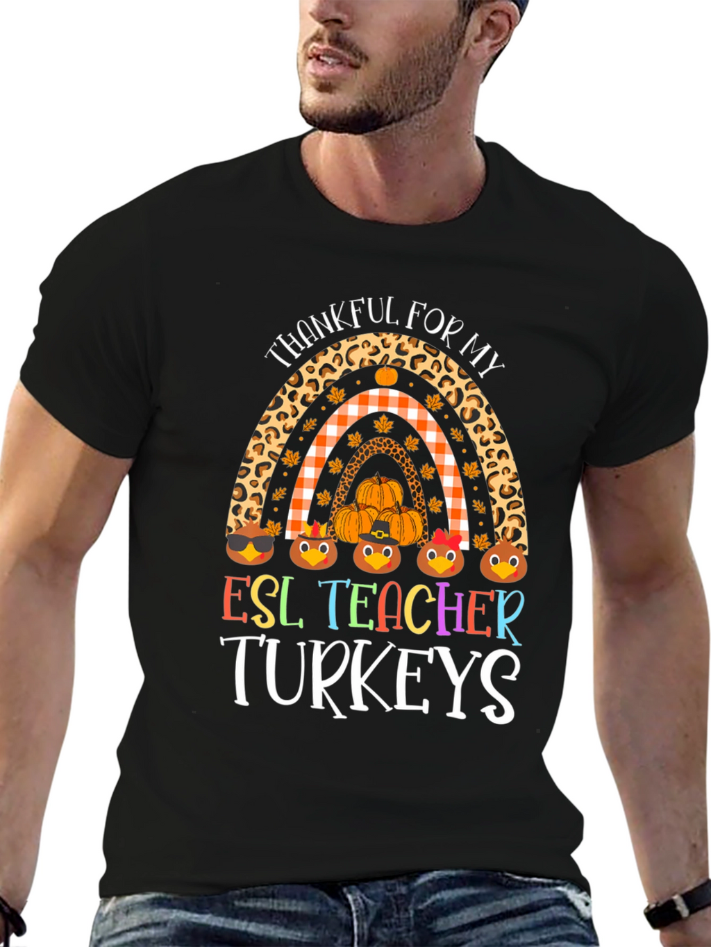Thankful ESL Teacher Turkeys Rainbow Graphic Tee