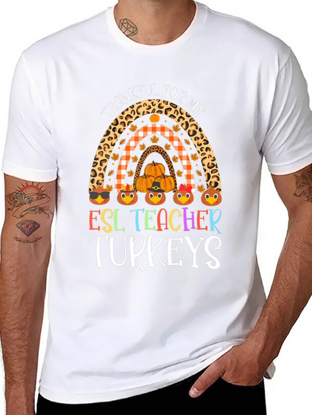 Thankful ESL Teacher Turkeys Rainbow Graphic Tee