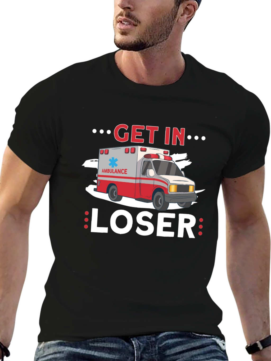 Get In Loser Ambulance T-Shirt
