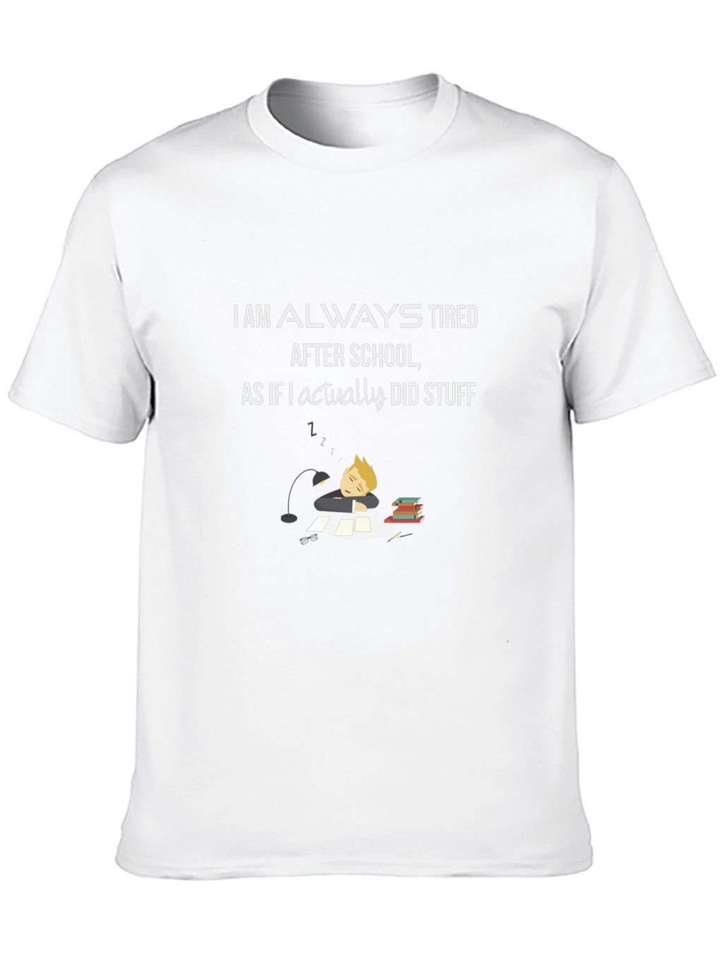Always Tired After School Black T-Shirt