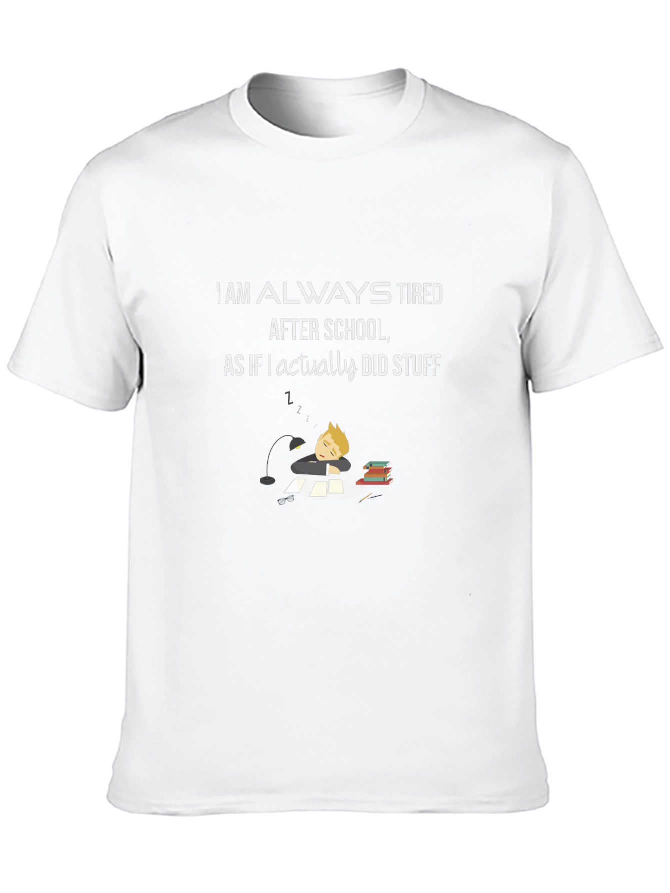 Always Tired After School Black T-Shirt