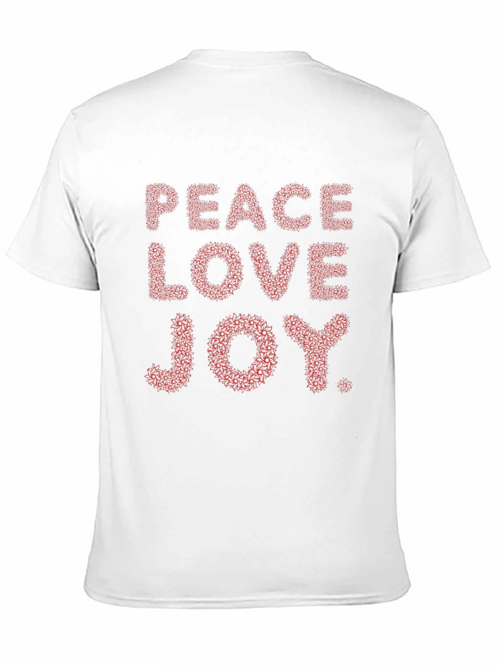 Peace Love Joy T-Shirt - Stylish Graphic Tee