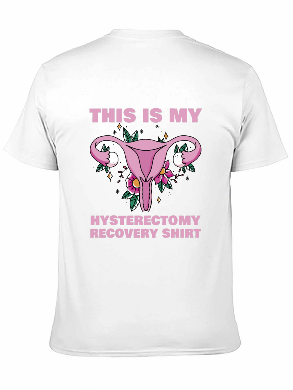 Hysterectomy Recovery Shirt - Floral Uterus Graphic Tee