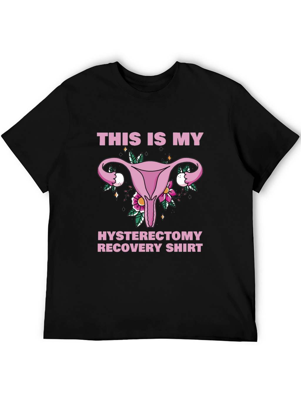 Hysterectomy Recovery Shirt - Floral Uterus Graphic Tee