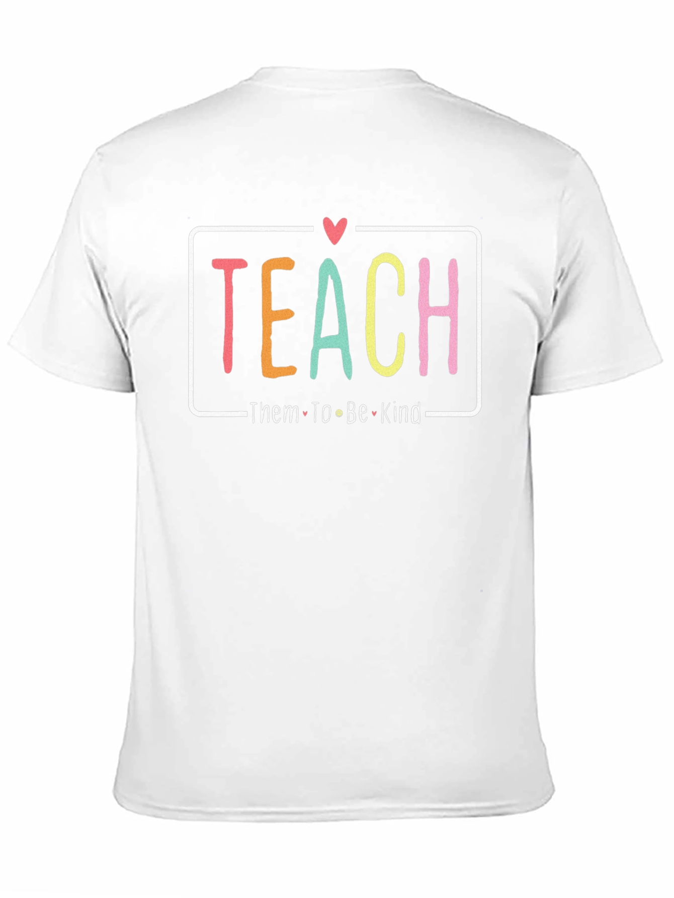 Teach Them To Be Kind Graphic Tee