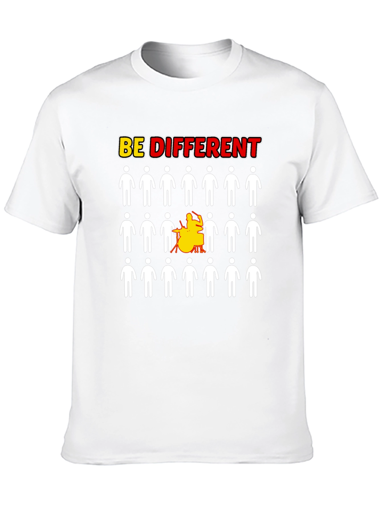 Be Different Drummer T-Shirt - Unisex Crew Neck