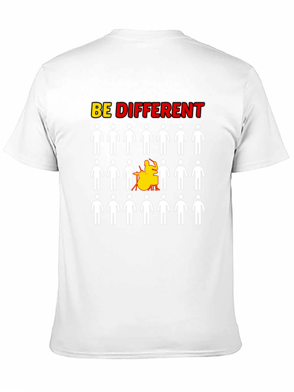 Be Different Drummer T-Shirt - Unisex Crew Neck
