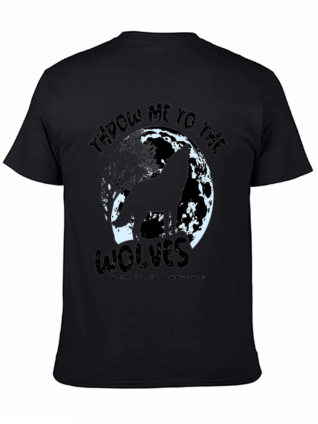 Throw Me To The Wolves T-Shirt Howling Wolf Moon Graphic Tee