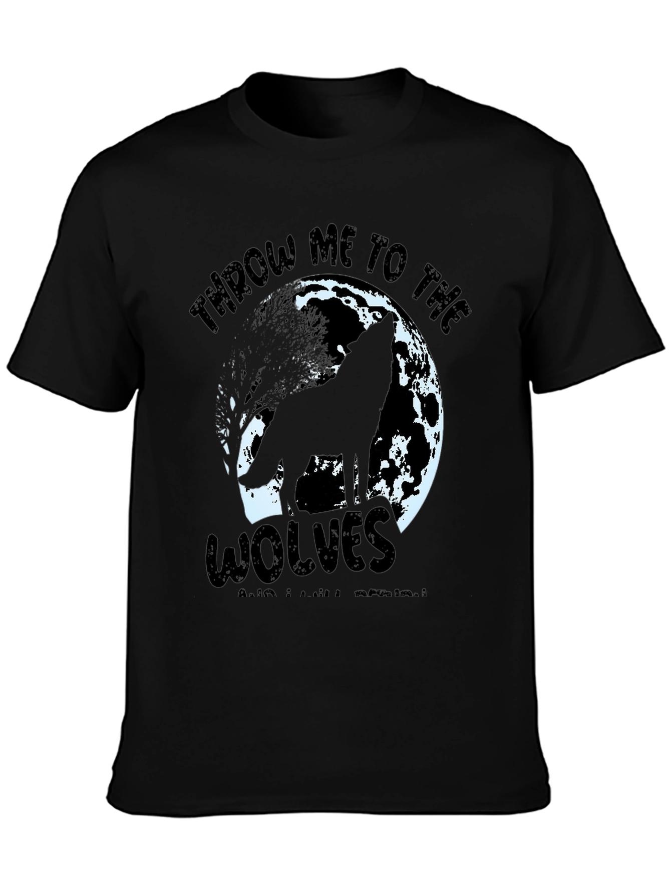 Throw Me To The Wolves T-Shirt Howling Wolf Moon Graphic Tee