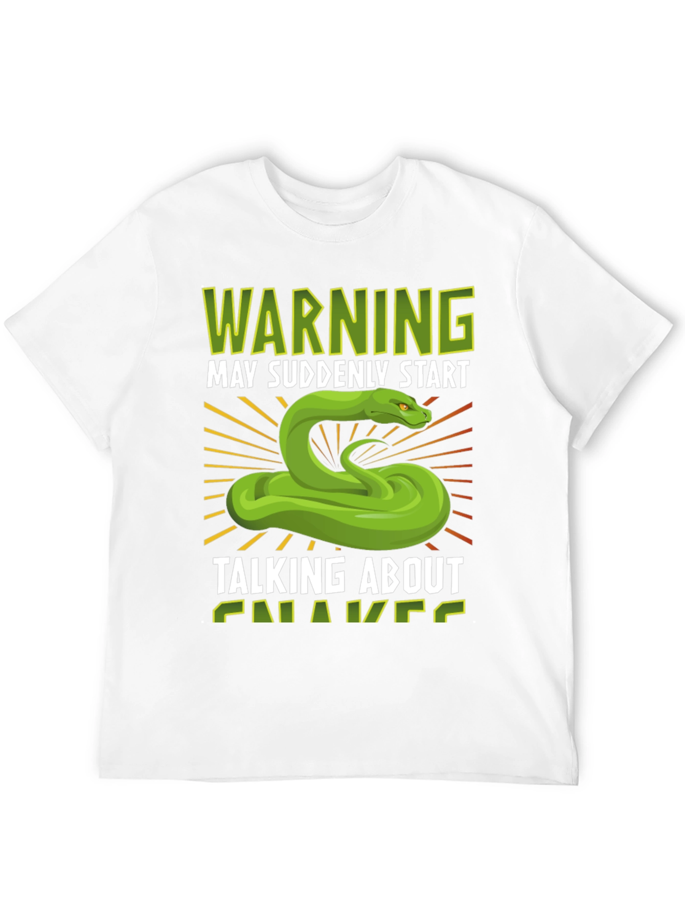 Warning May Suddenly Start Talking About Snakes T-Shirt
