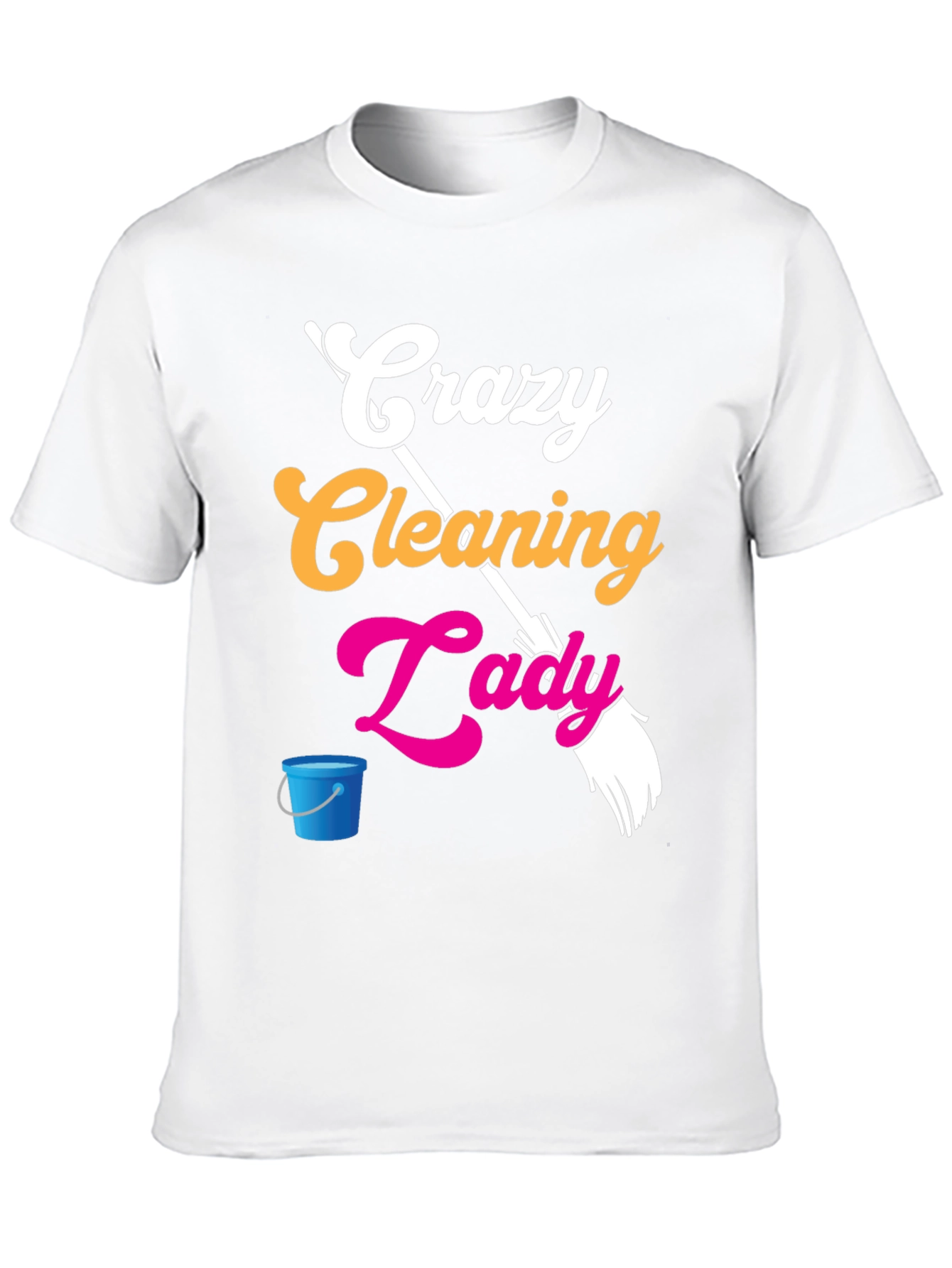 Crazy Cleaning Lady Graphic Tee
