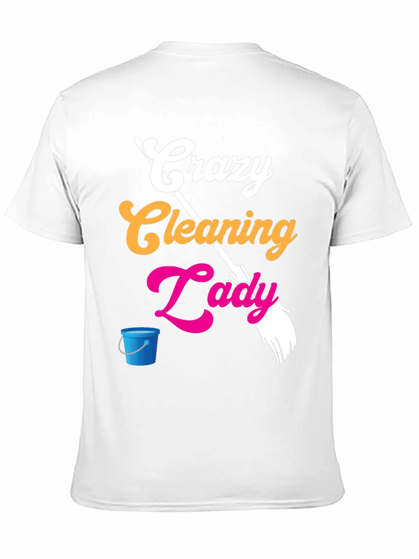 Crazy Cleaning Lady Graphic Tee