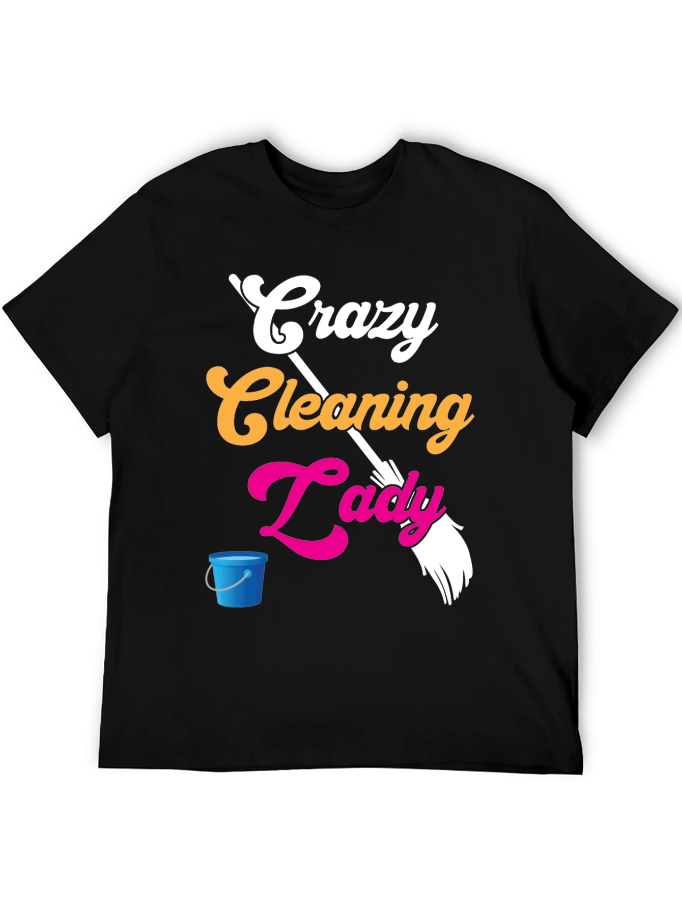 Crazy Cleaning Lady Graphic Tee