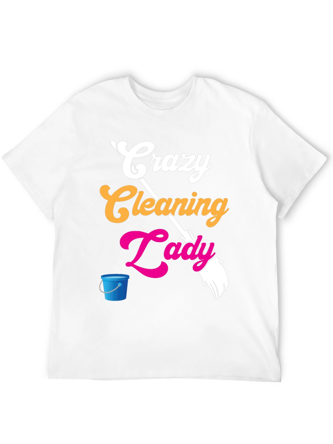 Crazy Cleaning Lady Graphic Tee