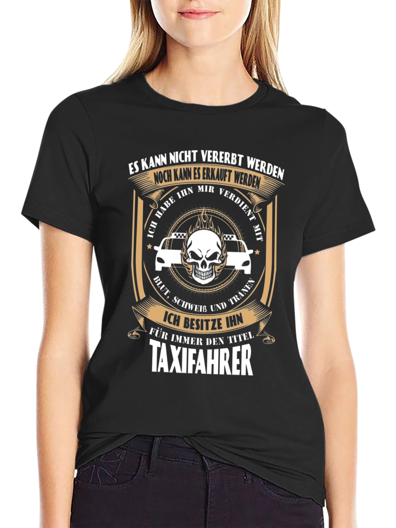Taxi Driver T-Shirt - Earned Not Given