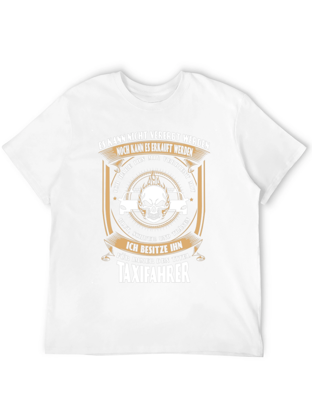Taxi Driver T-Shirt - Earned Not Given
