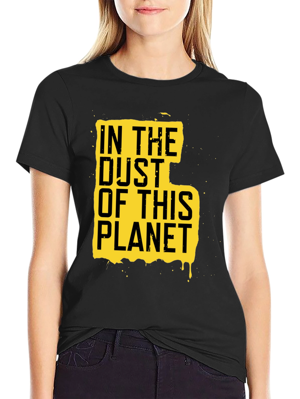 In The Dust Of This Planet Graphic Tee