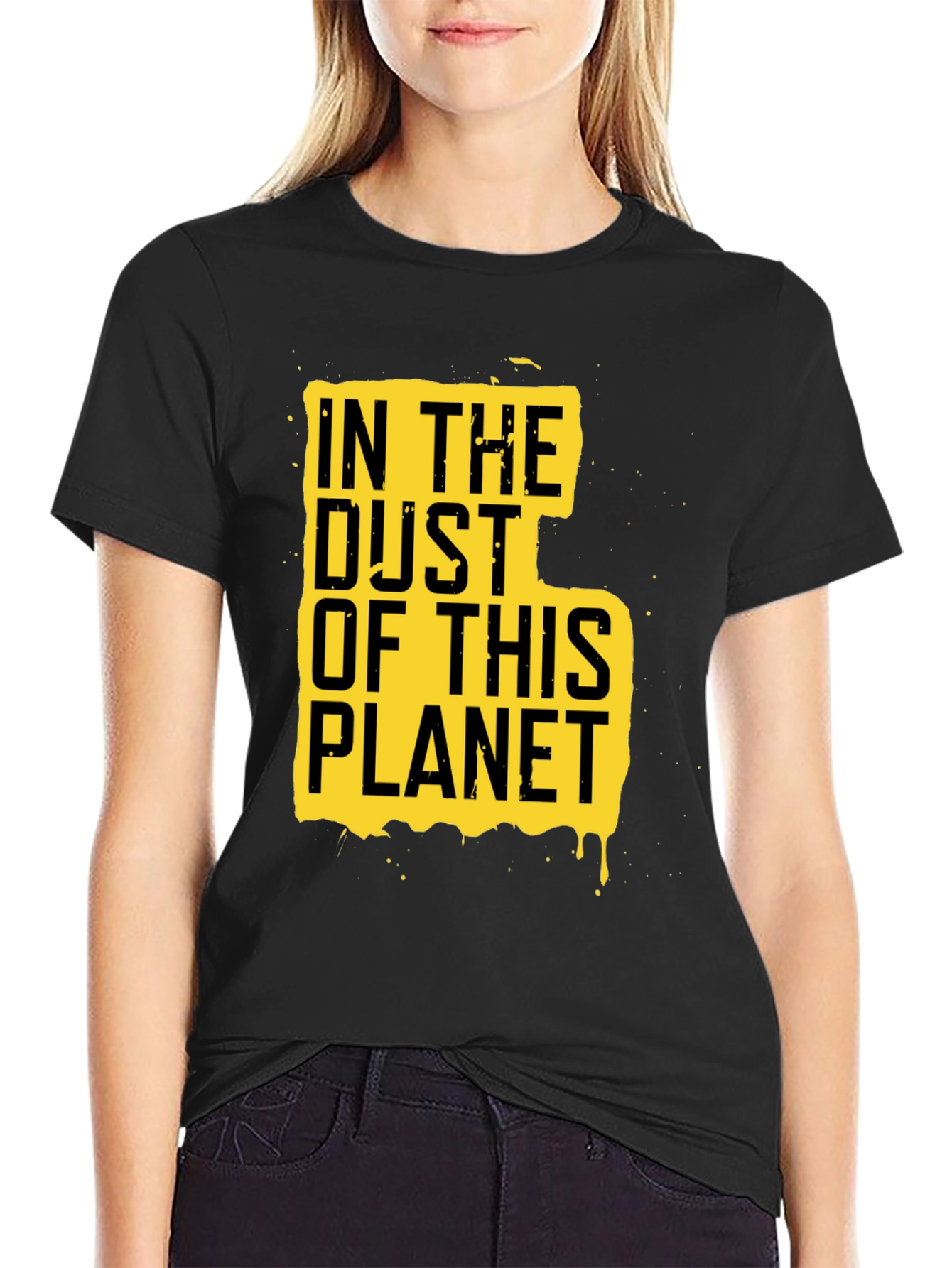 In The Dust Of This Planet Graphic Tee