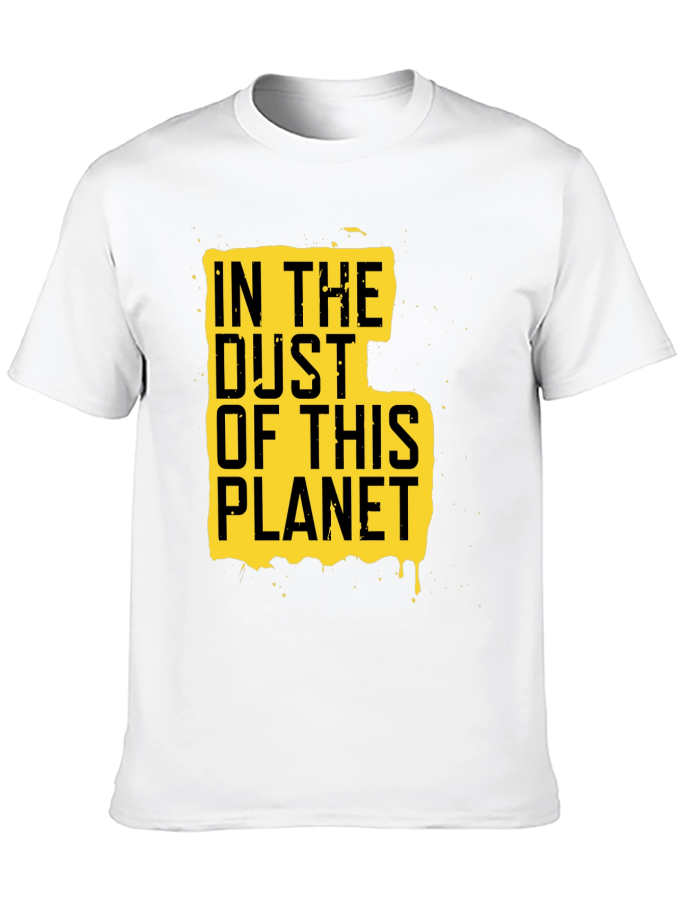 In The Dust Of This Planet Graphic Tee