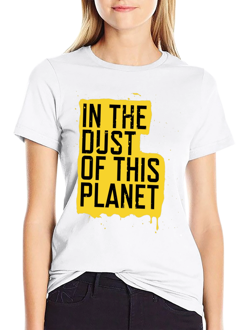 In The Dust Of This Planet Graphic Tee