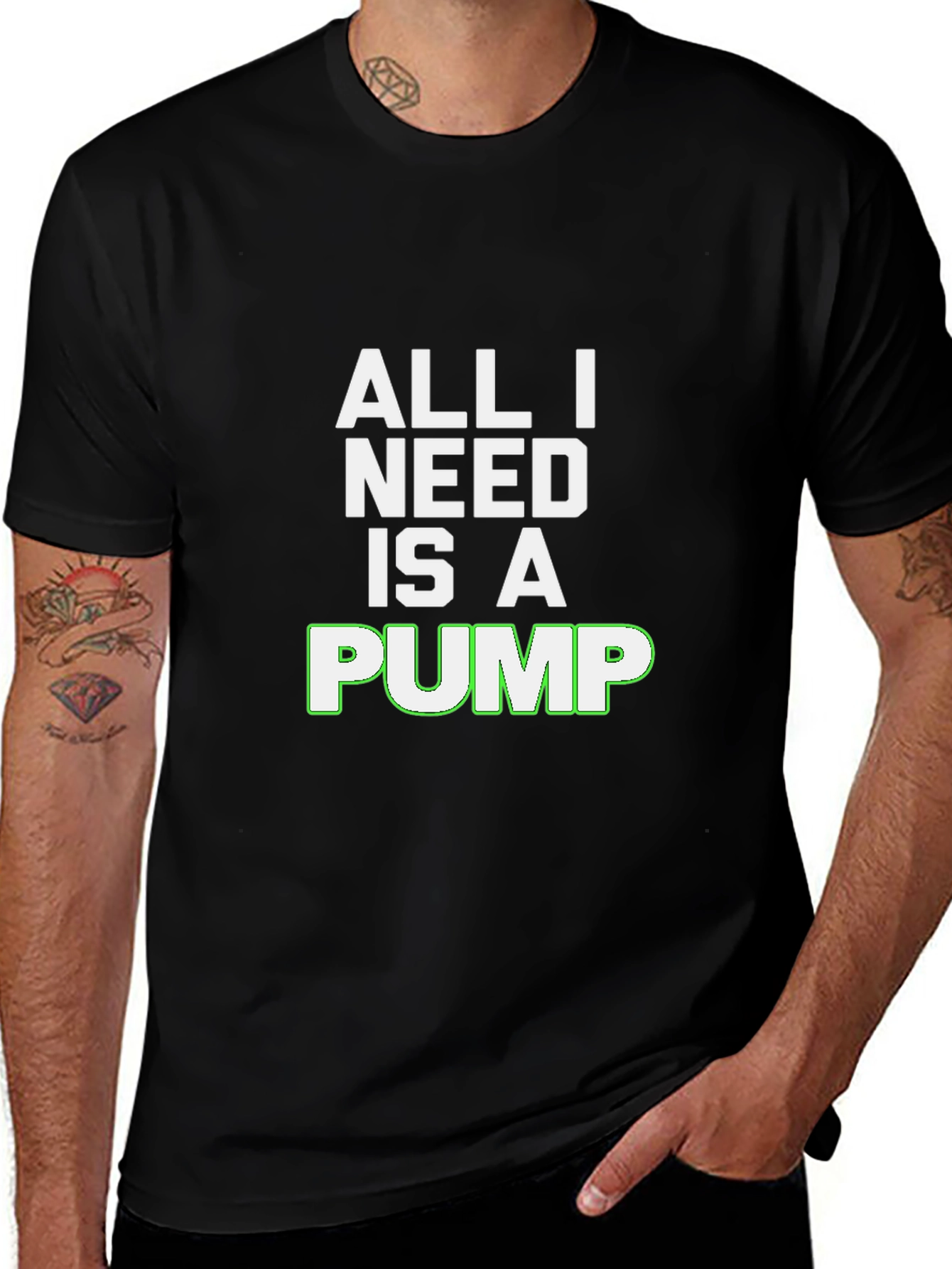 All I Need Is A Pump Black T-Shirt