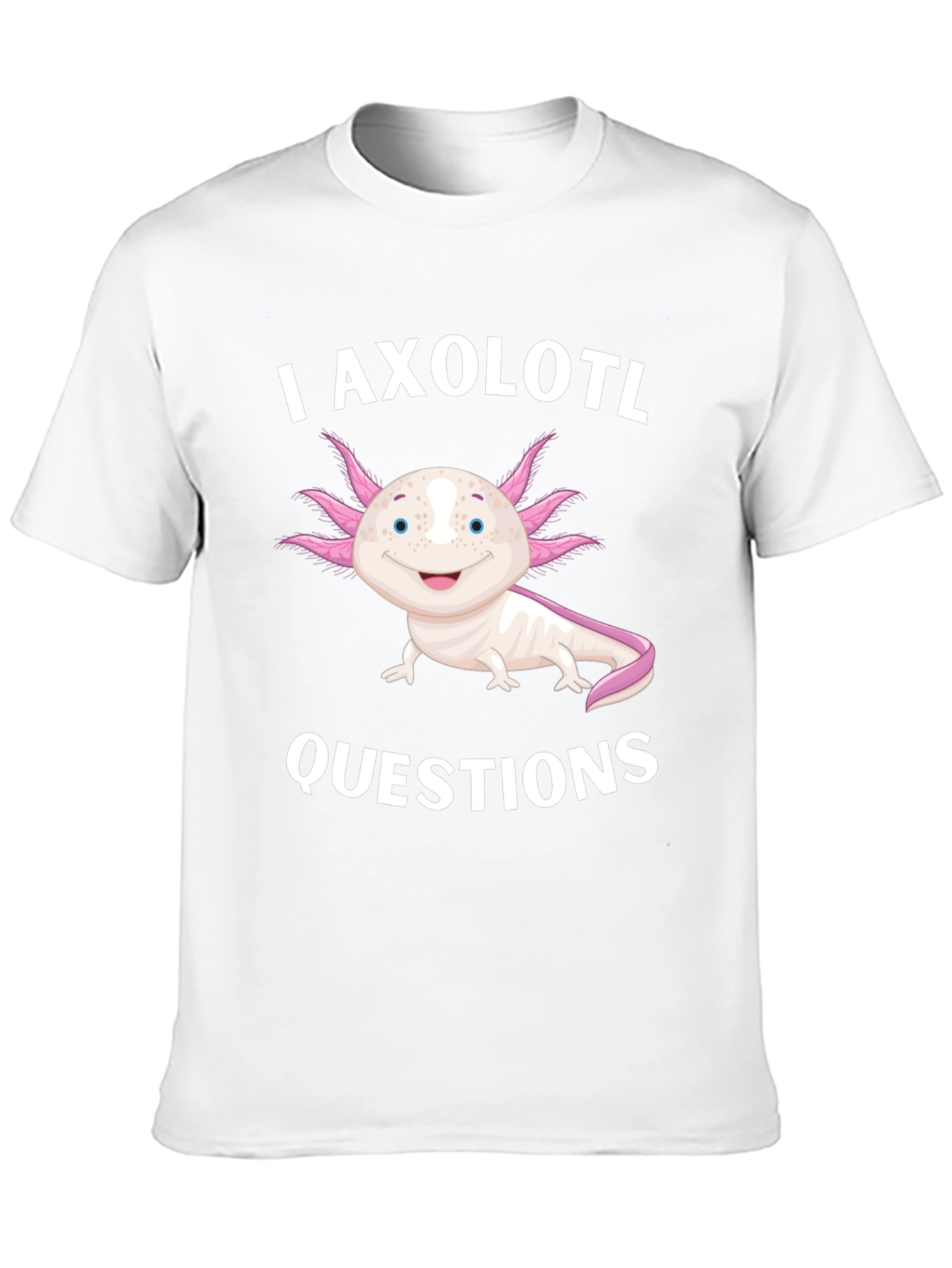 I Axolotl Questions Black T-Shirt