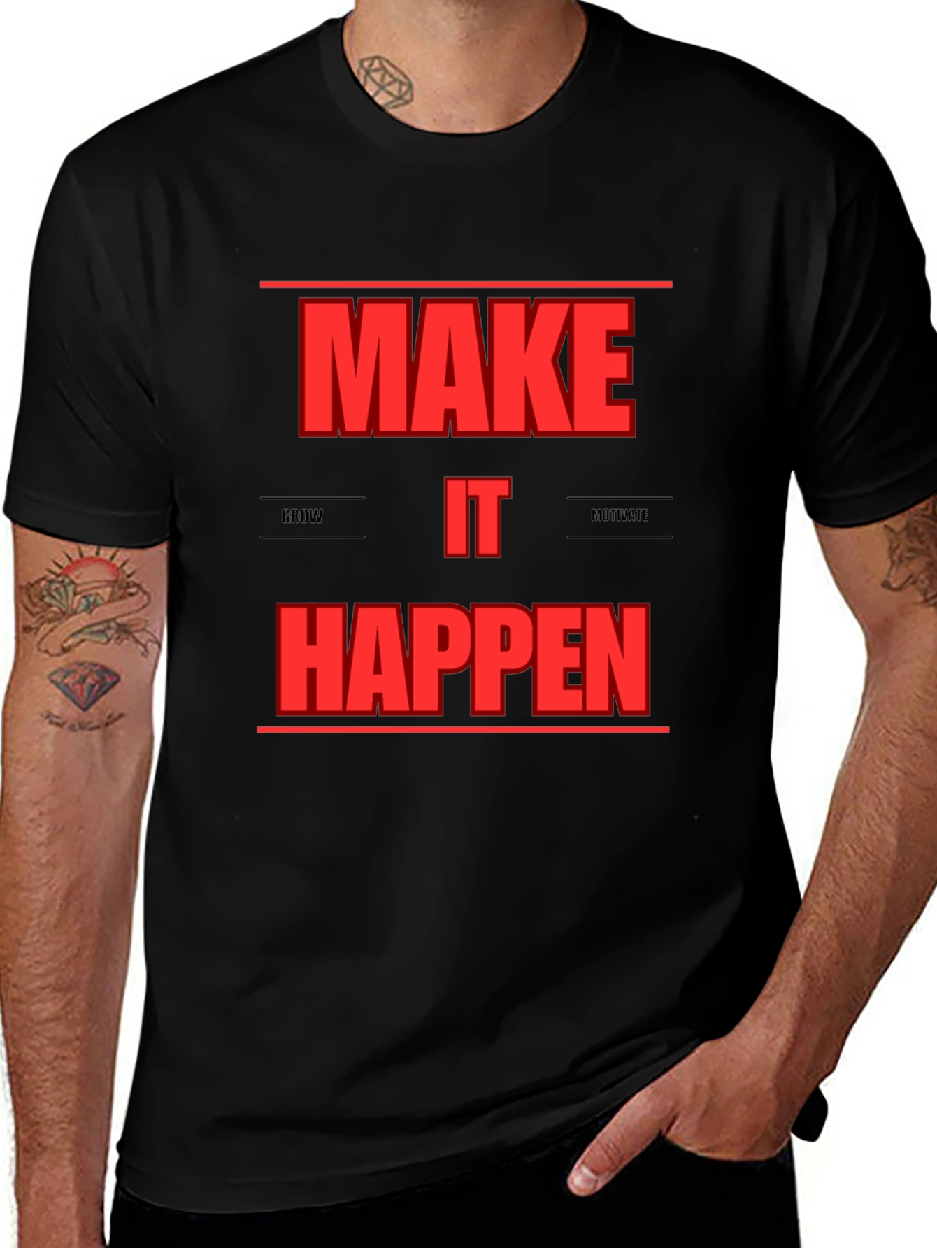 Motivational Make It Happen Graphic T-Shirt