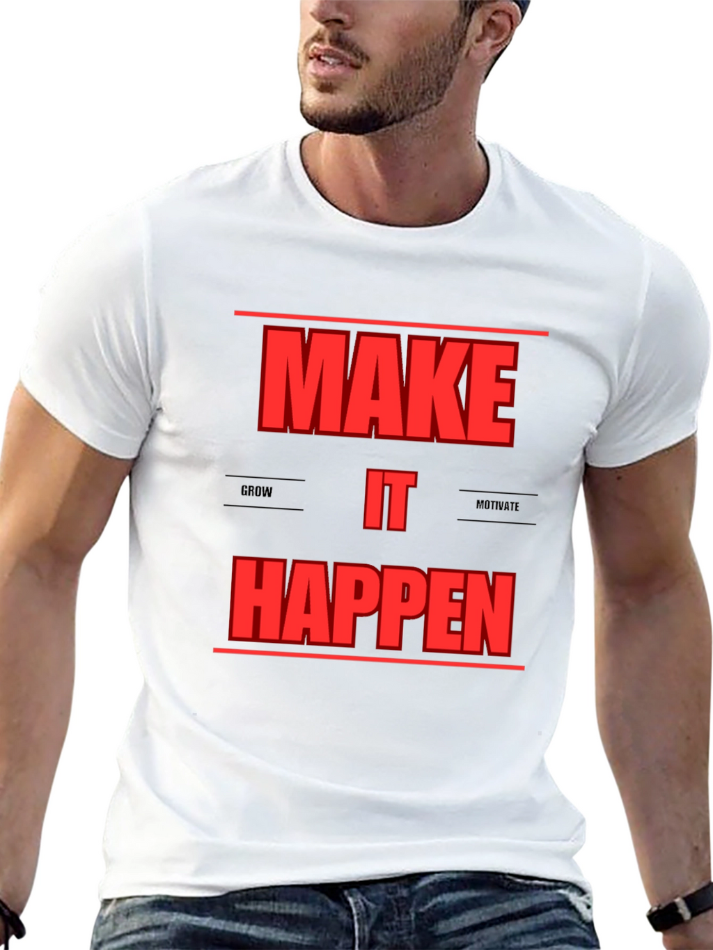 Motivational Make It Happen Graphic T-Shirt