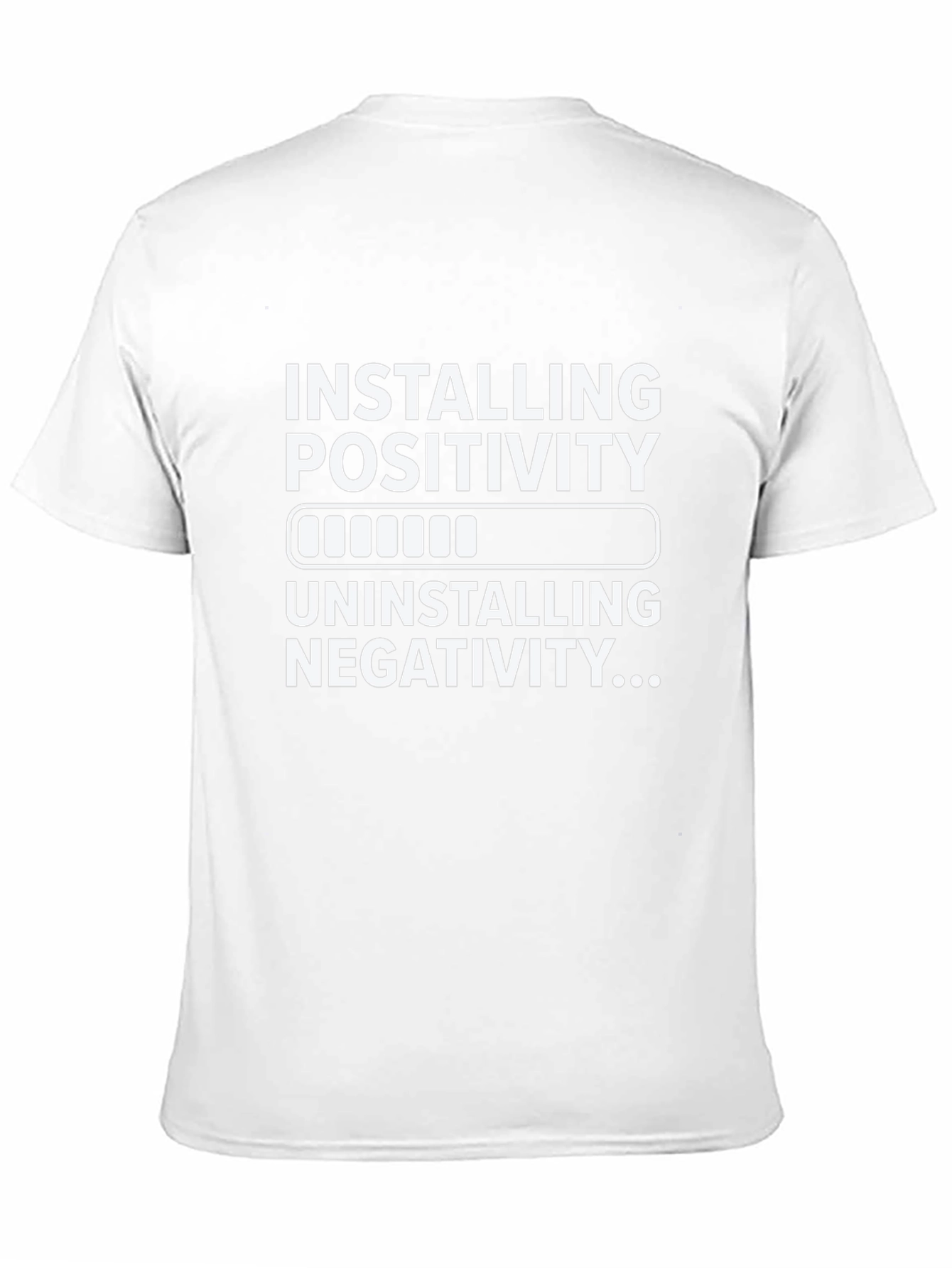 Installing Positivity Uninstalling Negativity T-Shirt
