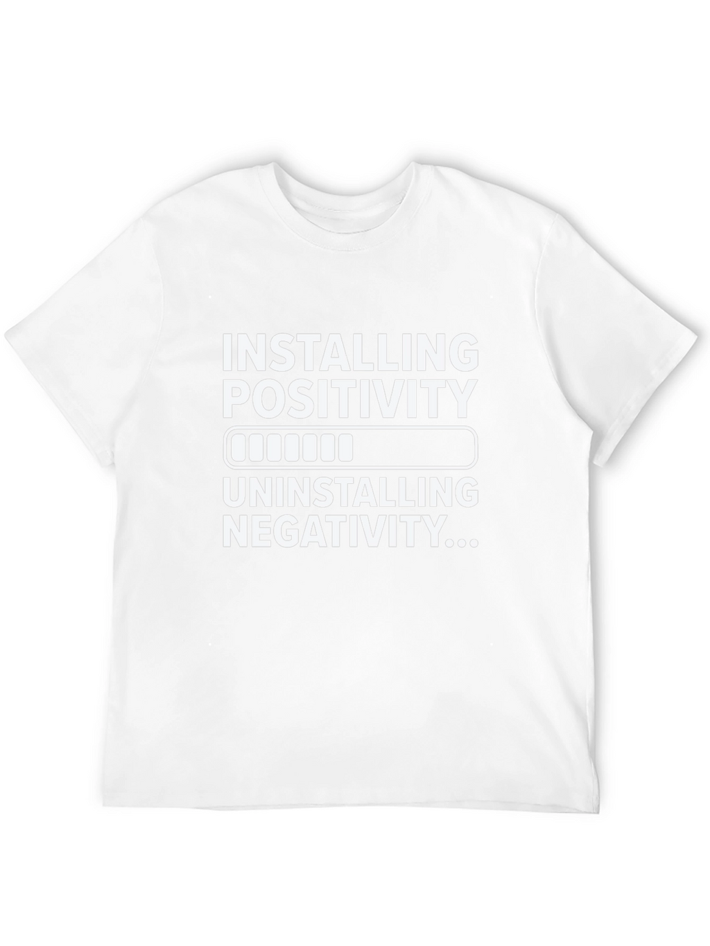 Installing Positivity Uninstalling Negativity T-Shirt