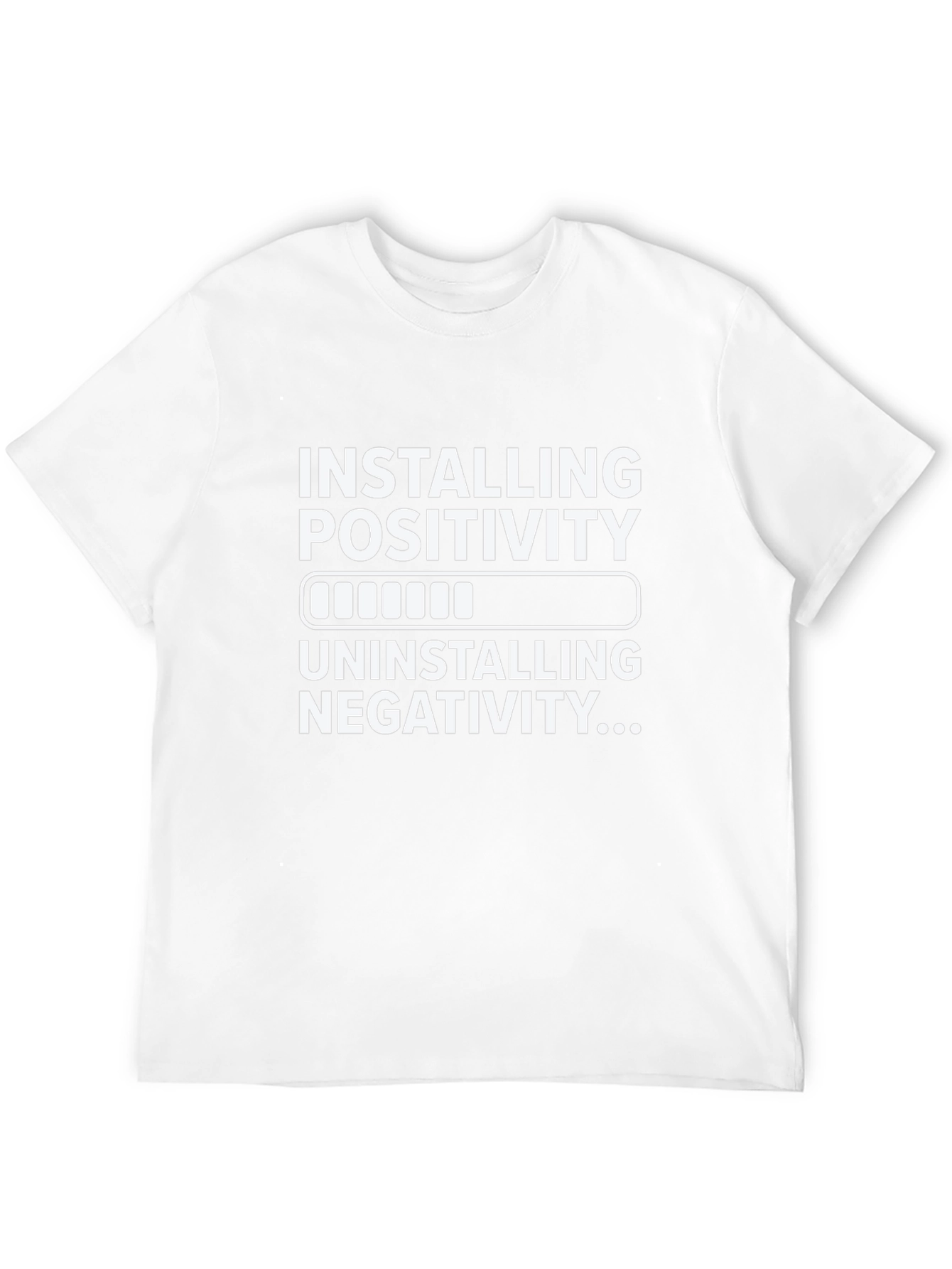 Installing Positivity Uninstalling Negativity T-Shirt