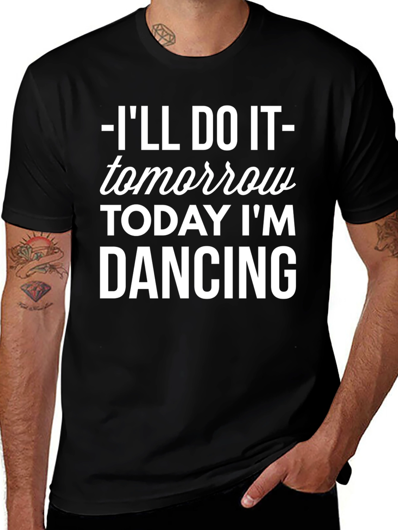 Ill Do It Tomorrow T-Shirt Funny Dancing Tee