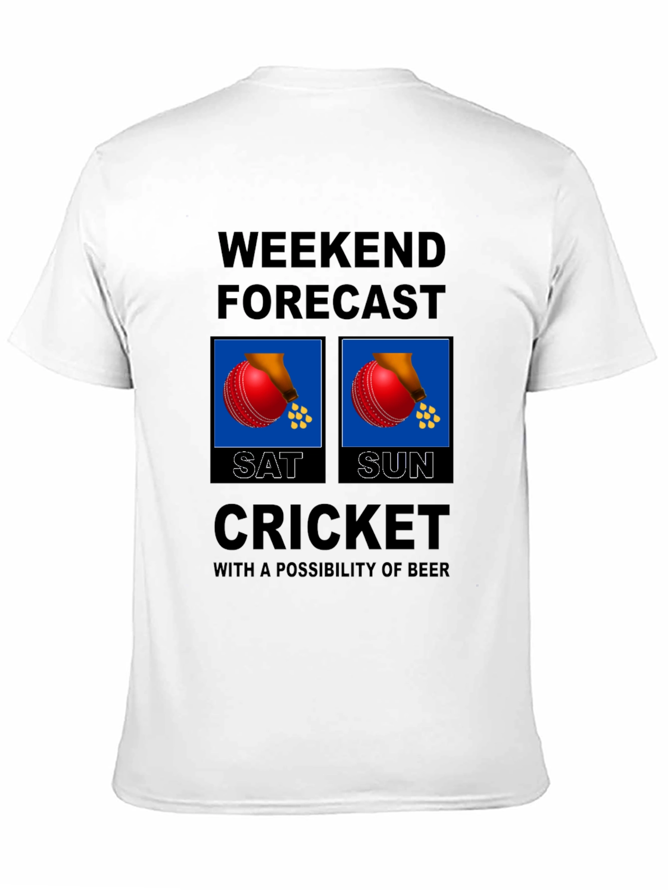 Weekend Cricket Forecast T-Shirt