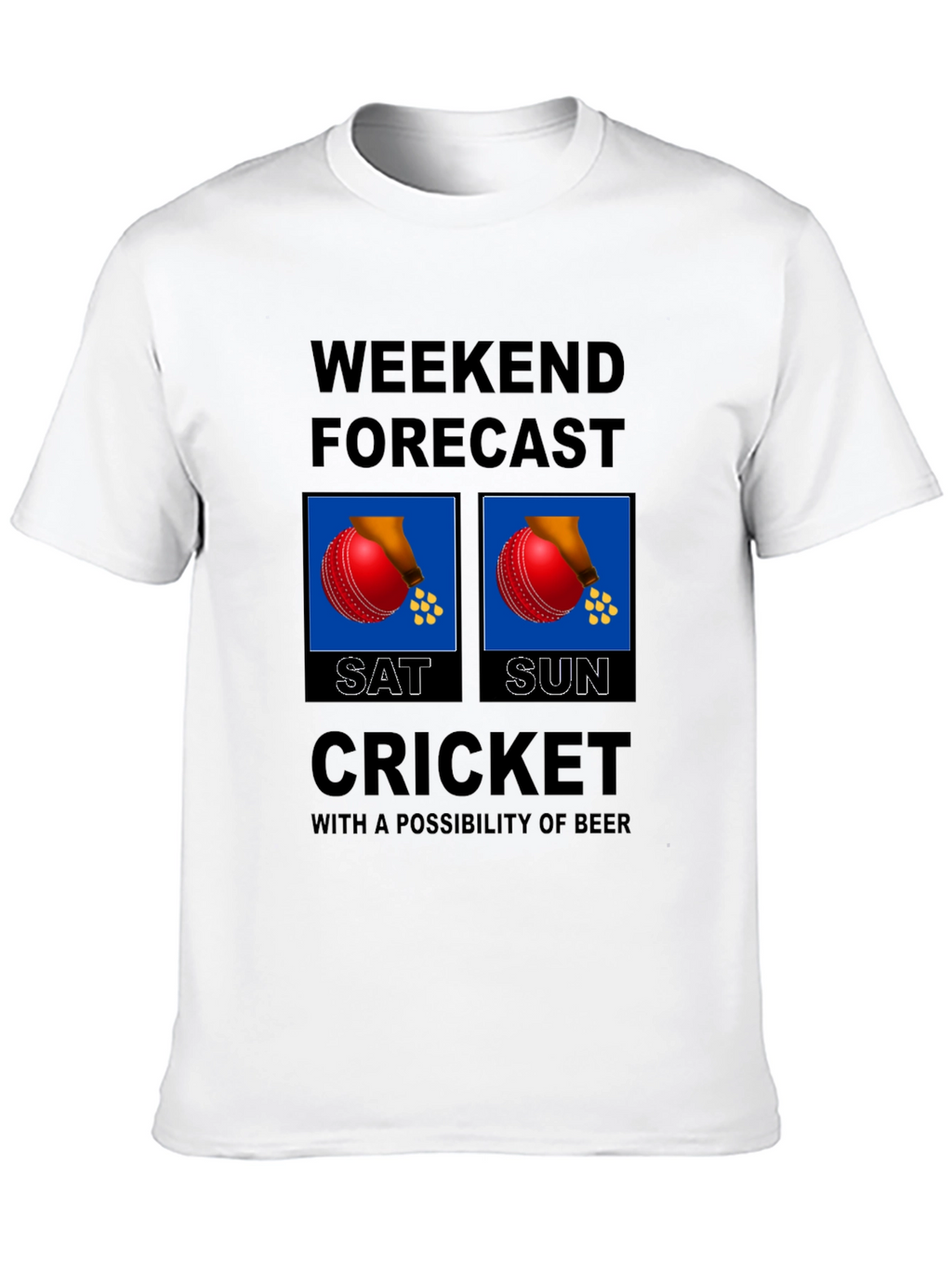 Weekend Cricket Forecast T-Shirt