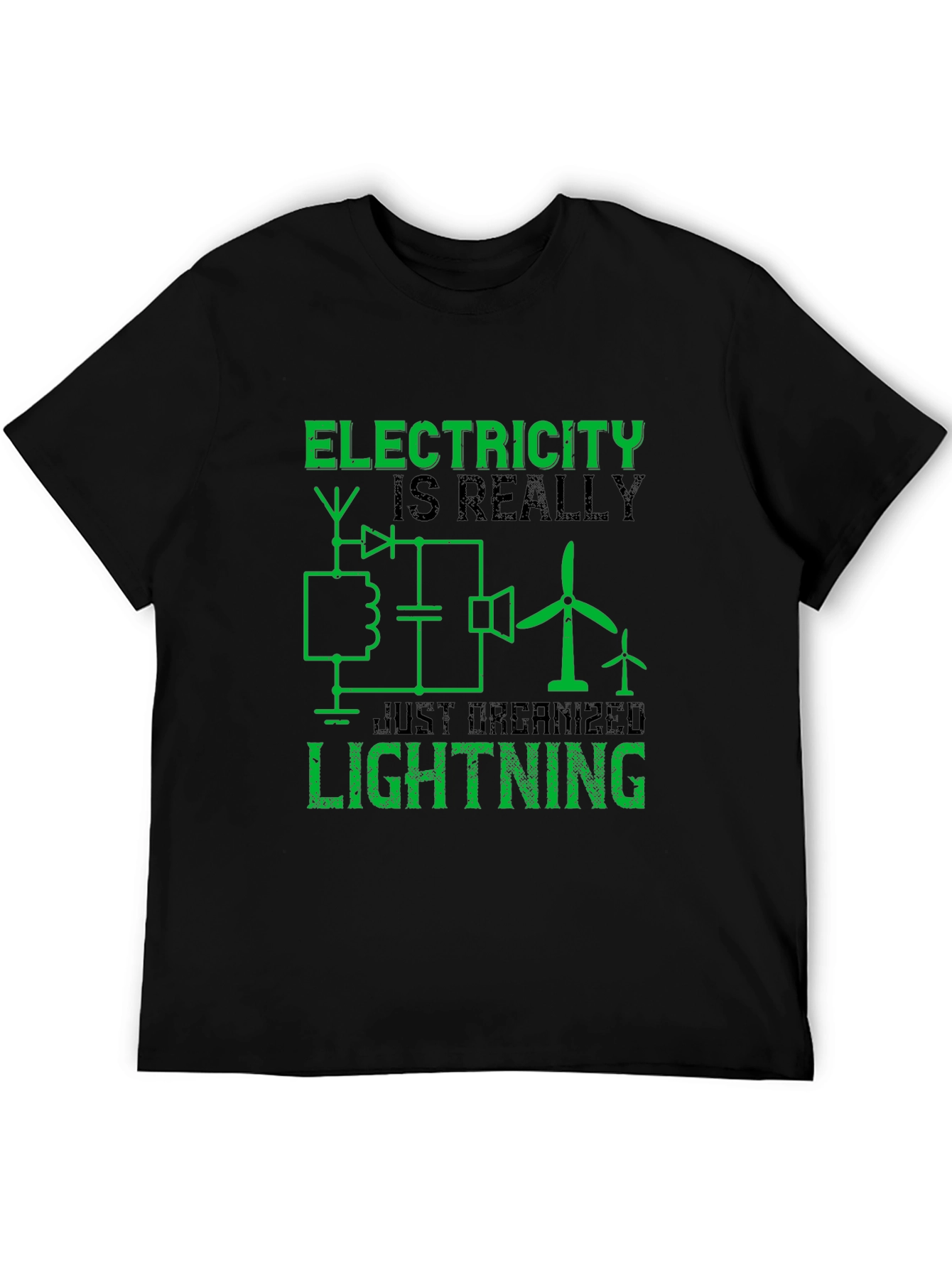 Electricity is Really Just Organized Lightning T-Shirt