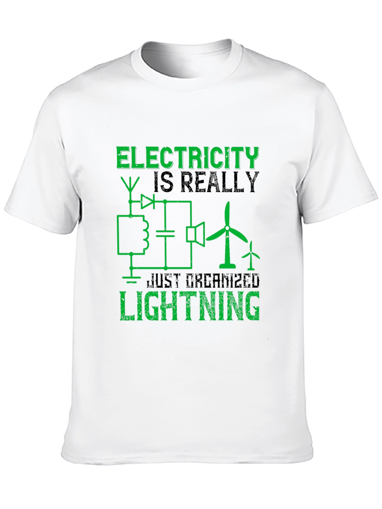Electricity is Really Just Organized Lightning T-Shirt