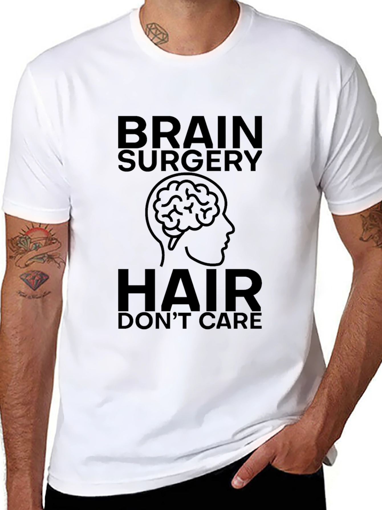 Brain Surgery Hair Dont Care T-Shirt